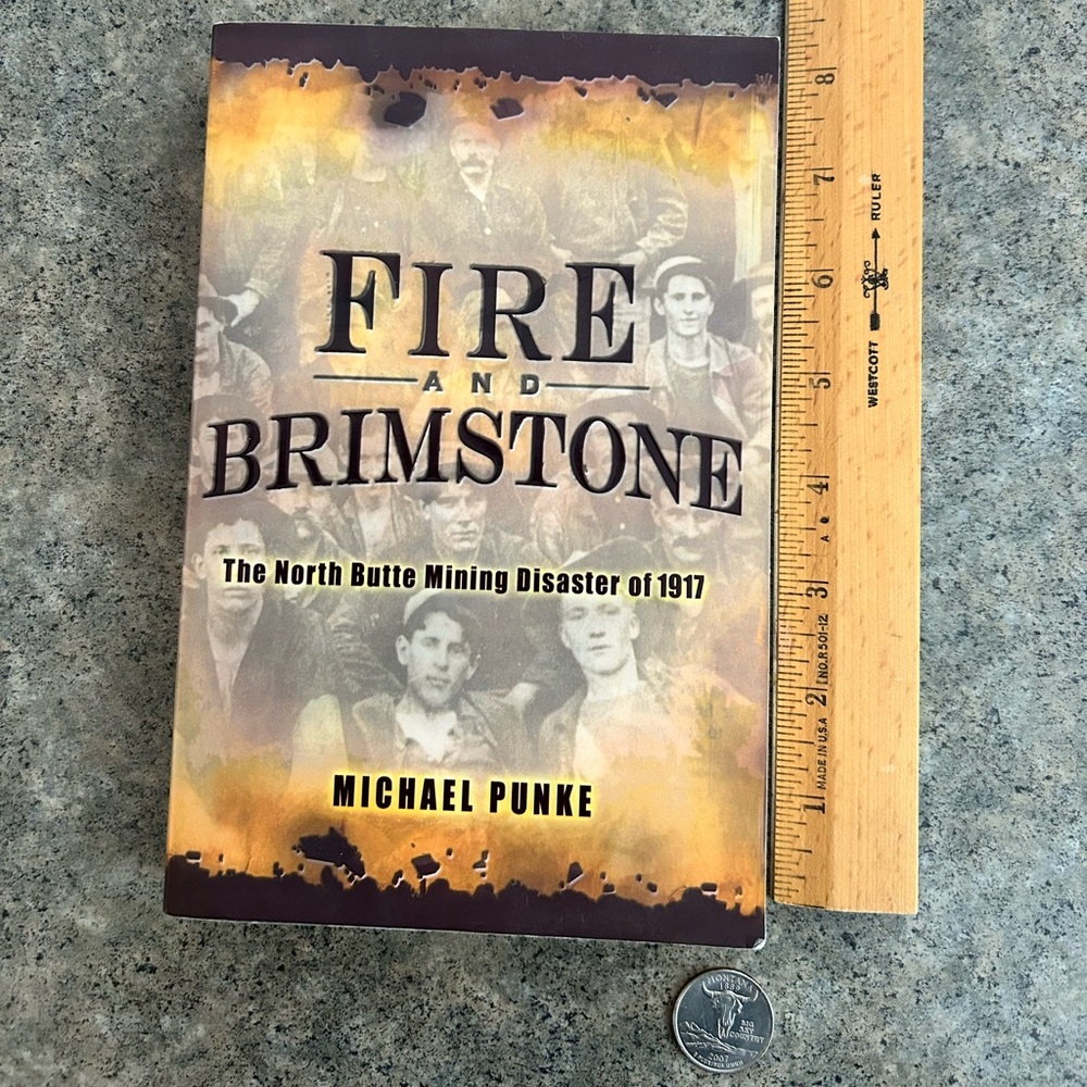 📕 Fire and Brimstone: North Butte Mining Disaster of 1917 [Punke] Western Decor